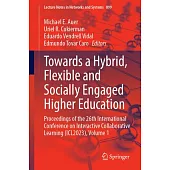 Towards a Hybrid, Flexible and Socially Engaged Higher Education: Proceedings of the 26th International Conference on Interactive Collaborative Learni
