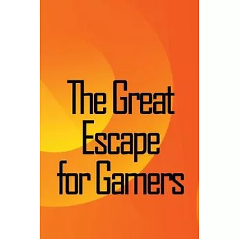 The Great Escape for Gamers: Family-friendly Indoor, Dramatic, and Educational Games