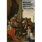 Beggars and Kings’ societal exclusion