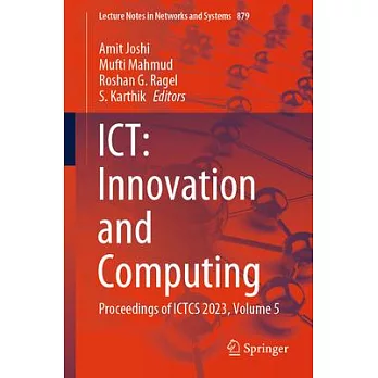 Ict: Innovation and Computing: Proceedings of Ictcs 2023, Volume 5