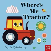 不織布翻翻硬頁書Where’s Mr Tractor? (Felt Flaps)