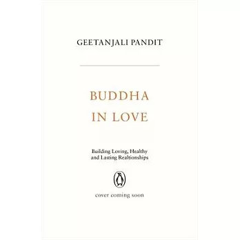 Buddha in Love: Building Health and Lasting Partnerships