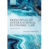 Principles of International Economic Law, 3e