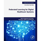 Federated Learning for Digital Healthcare Systems