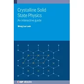Crystalline Solid State Physics