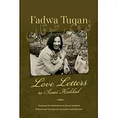 Fadwa Tuqan: Love Letters to Sami Haddad