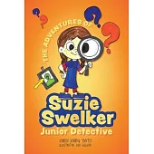 The Adventures of Suzie Swelker, Junior Detective