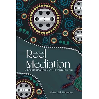 Reel Mediation: A Dispute Resolution Journey Through Film