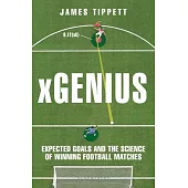 Xgenius: Expected Goals and the Science of Winning Football Matches