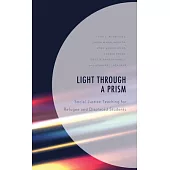 Light Through a Prism: Social Justice Teaching for Refugee and Displaced Students