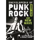 Encyclopedia of Punk Rock and New Wave: 1975-1985