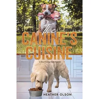 The Canine’s Cuisine: A Dive into Dog Food Evolution