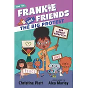 Frankie and Friends: The Big Protest