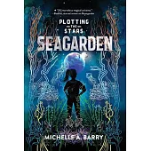 Plotting the Stars 2: Seagarden