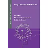 Early Christians and Their Art
