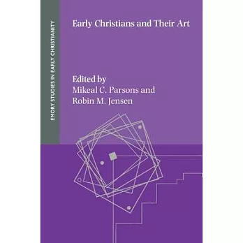 Early Christians and Their Art