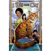 I Was the Cat 10th Anniversary Edition