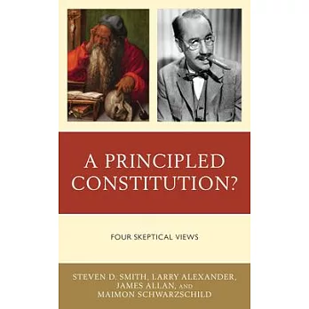 A Principled Constitution?: Four Skeptical Views