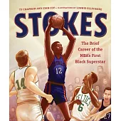 Stokes: The Brief Career of the Nba’s First Black Superstar