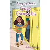 Zoey Lyndon’s Crush Chronicles