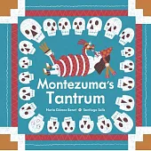 Montezuma’s Tantrum