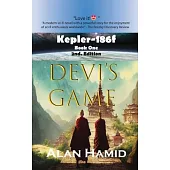 Devi’s Game: Kepler-186f: Book One