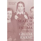 In Search of Fatima: A Palestinian Story