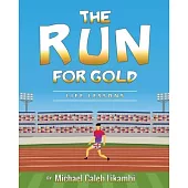 The Run for Gold