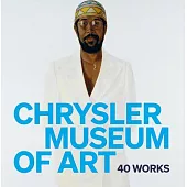 Top 40 Treasures: Chrysler Museum of Art
