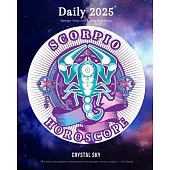 Scorpio Daily Horoscope 2025: Design Your Life Using Astrology