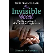 The Invisible Beast: The Human Side of this Heartbreaking Disease