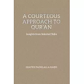 A Courteous Approach to Qur’an