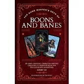 The Game Master’s Deck of Boons and Banes: 40 Game-Changing Cards and a Companion Book for 5th Edition RPG Adventures