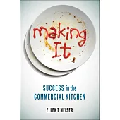 Making It: Success in the Kitchen