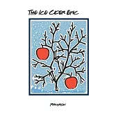 The Ice Cider Epic
