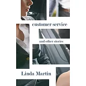 Customer Service: And Other Stories
