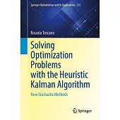 Solving Optimization Problems with the Heuristic Kalman Algorithm: New Stochastic Methods