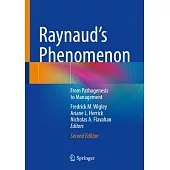 Raynaud’s Phenomenon: From Pathogenesis to Management