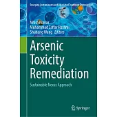 Arsenic Toxicity Remediation: Sustainable Nexus Approach