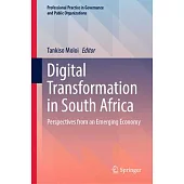 Digital Transformation in South Africa: Perspectives from an Emerging Economy