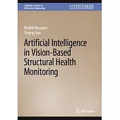 Artificial Intelligence in Vision-Based Structural Health Monitoring