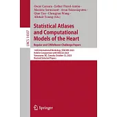 Statistical Atlases and Computational Models of the Heart. Regular and Cmrxrecon Challenge Papers: 14th International Workshop, Stacom 2023, Held in C