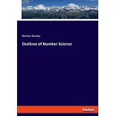 Outlines of Number Science