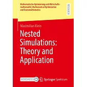 Nested Simulations: Theory and Application