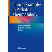 Clinical Examples in Pediatric Rheumatology