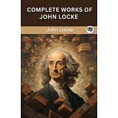 Complete Works of John Locke (Grapevine edition)