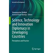 Science, Technology and Innovation Diplomacy in Developing Countries: Perceptions and Practice