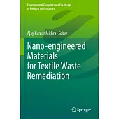 Nano-Engineered Materials for Textile Waste Remediation