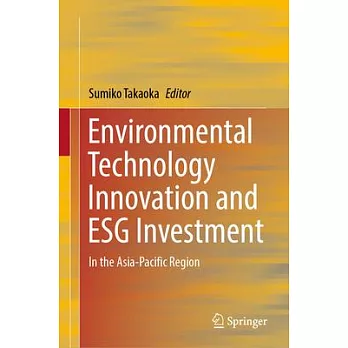 Environmental Technology Innovation and Esg Investment: In the Asia-Pacific Region