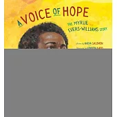 A Voice of Hope: The Myrlie Evers-Williams Story